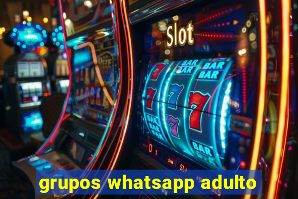 grupos whatsapp adulto